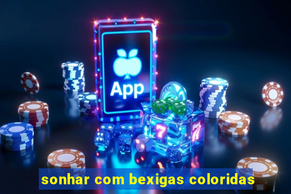 sonhar com bexigas coloridas